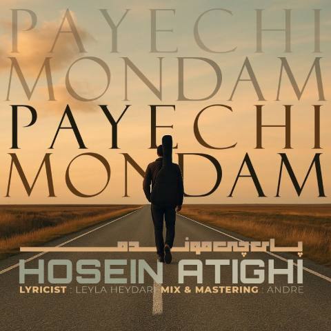 دانلود آهنگ حسین عتیقی به نام پای چی موندم (ورژن جدید)